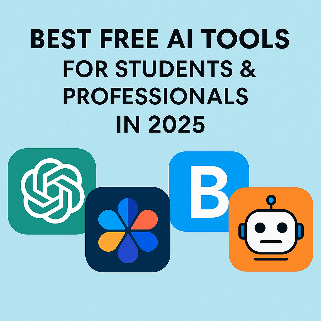 Best Free AI Tools for Students & Professionals in 2025